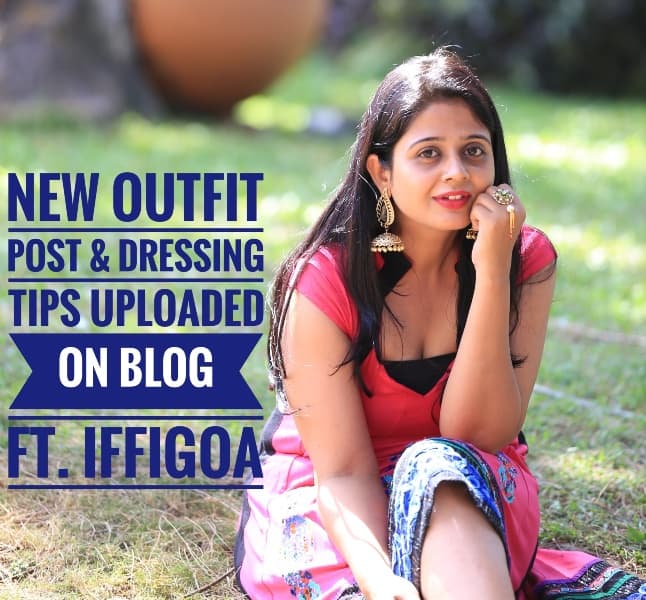 fashion-blogger-myfashionvilla-ft-iffigoa-2016