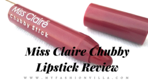 Miss Claire Chubby Lipstick Review